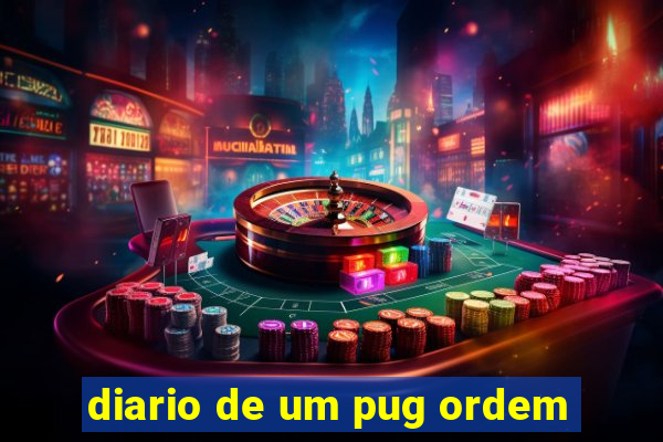 diario de um pug ordem